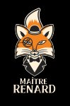 MAITRE RENARD