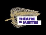 Photo THEATRE EN MIETTES